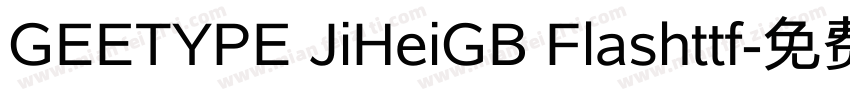 GEETYPE JiHeiGB Flashttf字体转换